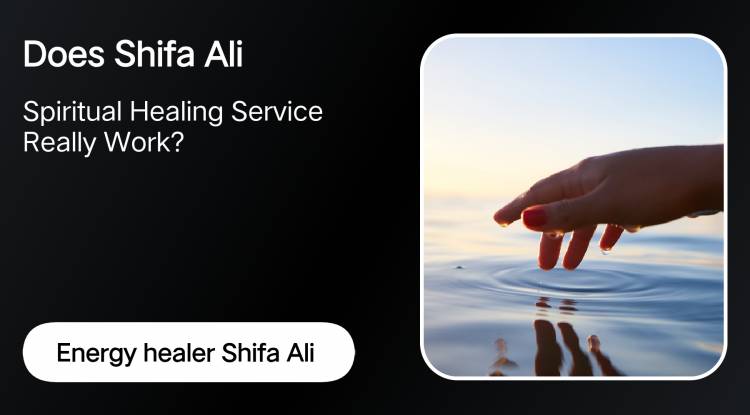 Does Shifa Ali's Spiritual Healing Service Really Work?